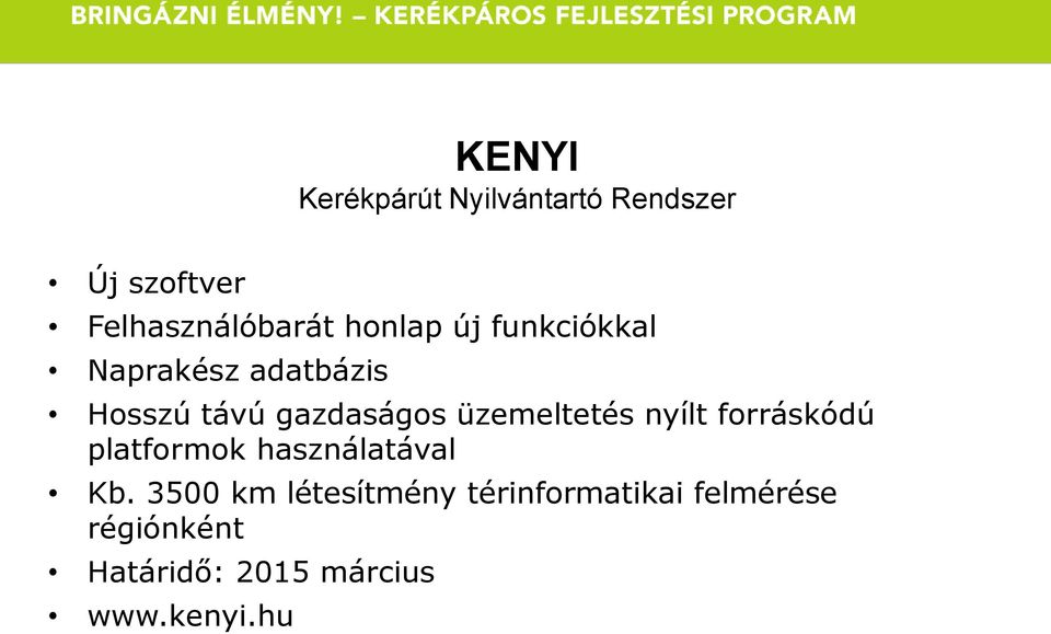 üzemeltetés nyílt forráskódú platformok használatával Kb.