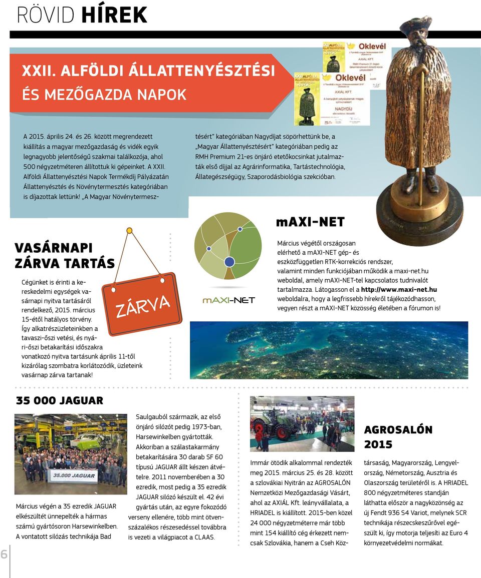 Alföldi Állattenyésztési Napok Termékdíj Pályázatán Állattenyésztés és Növénytermesztés kategóriában is díjazottak lettünk!