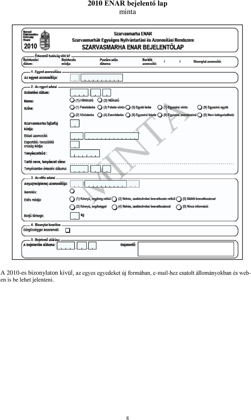 új formában, e-mail-hez csatolt