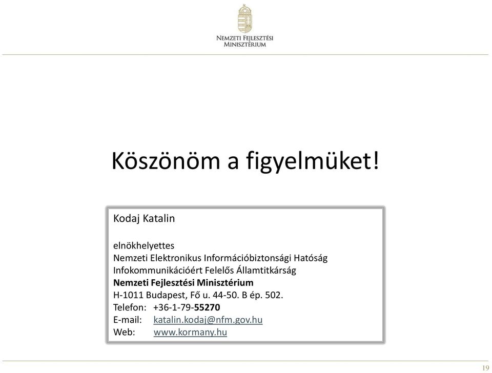 Hatóság Infokommunikációért Felelős Államtitkárság Nemzeti Fejlesztési