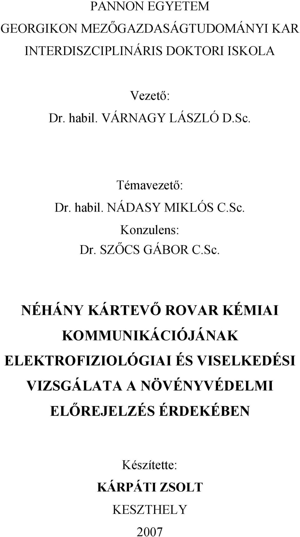 SZŐCS GÁBOR C.Sc.