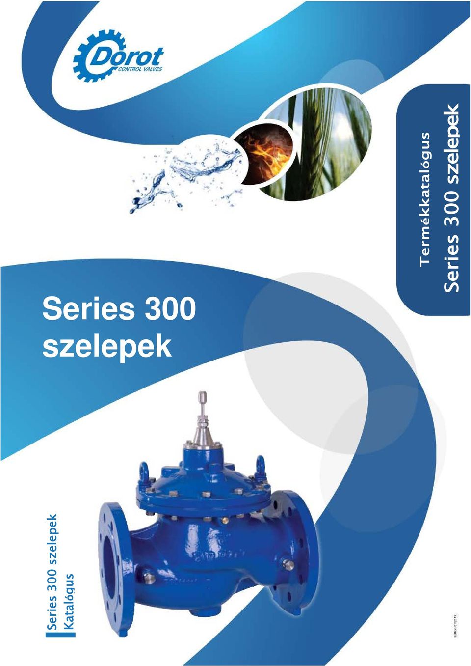 szelepek Series 300 Termékkatalógus Series 300 szelepek Katalógus - PDF  Free Download