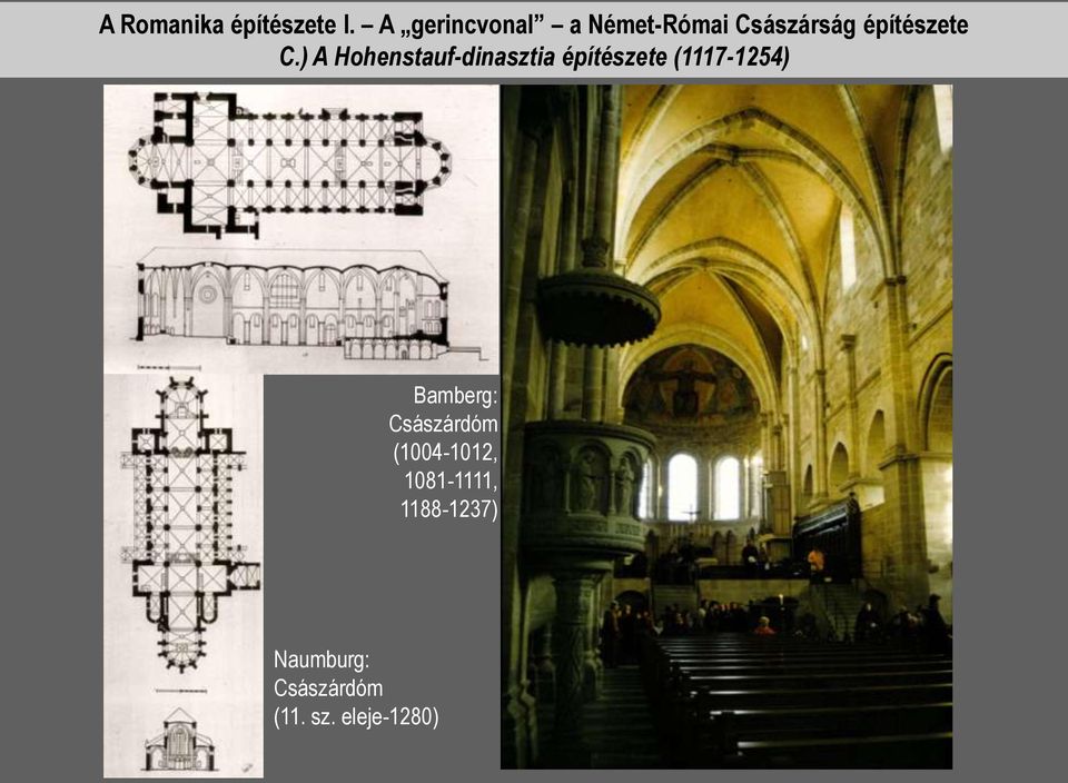 ) A Hohenstauf-dinasztia építészete (1117-1254)