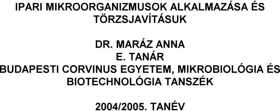 TANÁR BUDAPESTI CORVINUS EGYETEM,