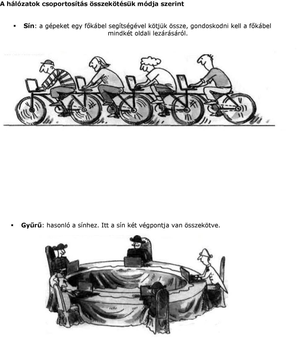 gondoskodni kell a főkábel mindkét oldali lezárásáról.