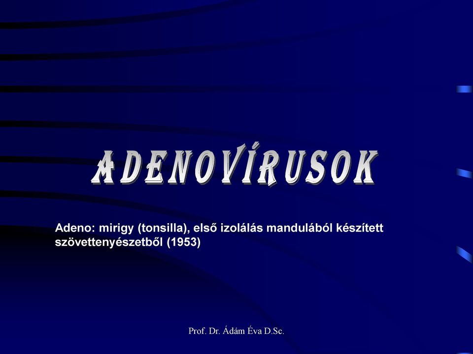 izolálás mandulából