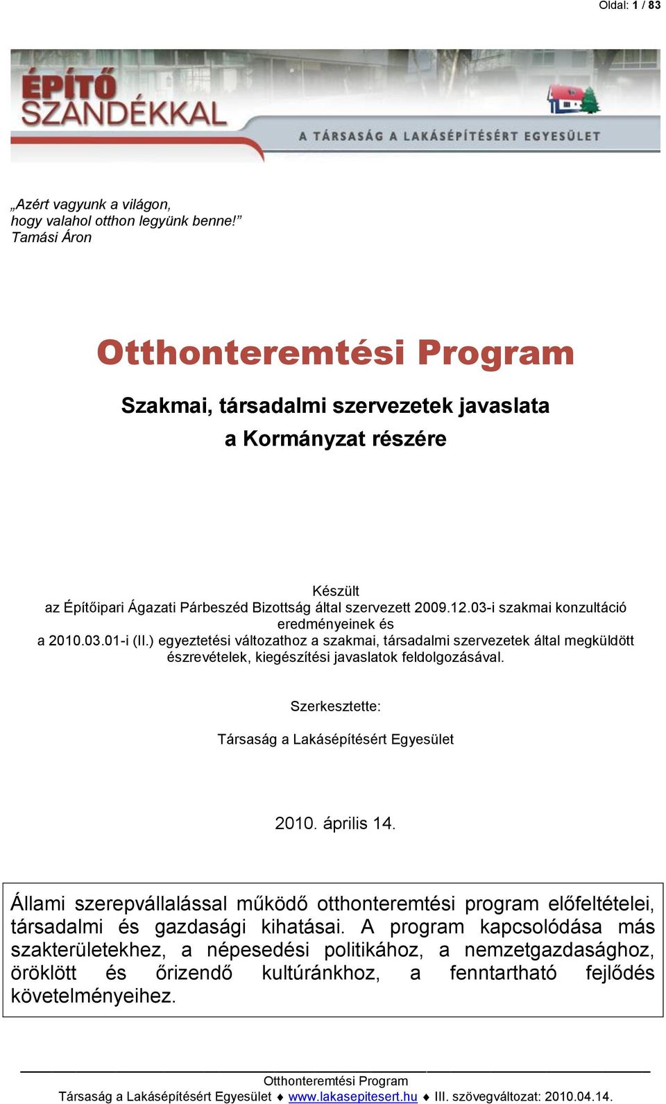 03-i szakmai konzultáció eredményeinek és a 2010.03.01-i (II.