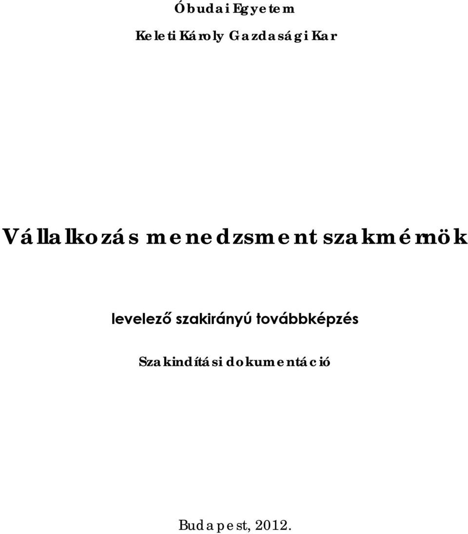 szakmérnök levelező szakirányú