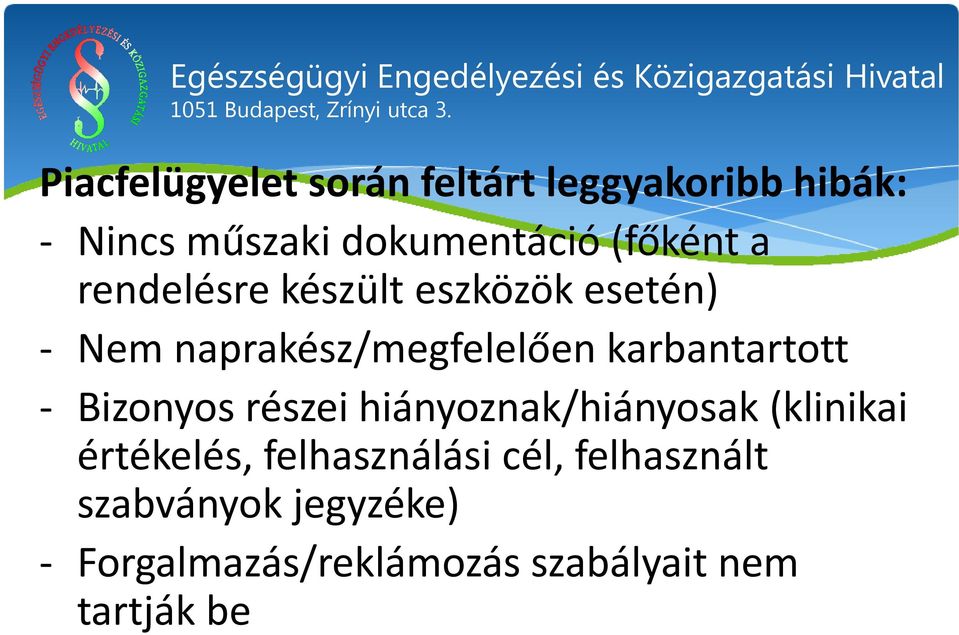 karbantartott - Bizonyos részei hiányoznak/hiányosak (klinikai értékelés,