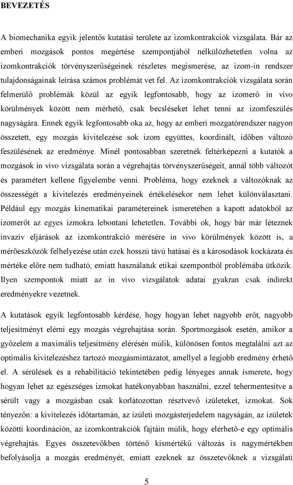 problémát vet fel.