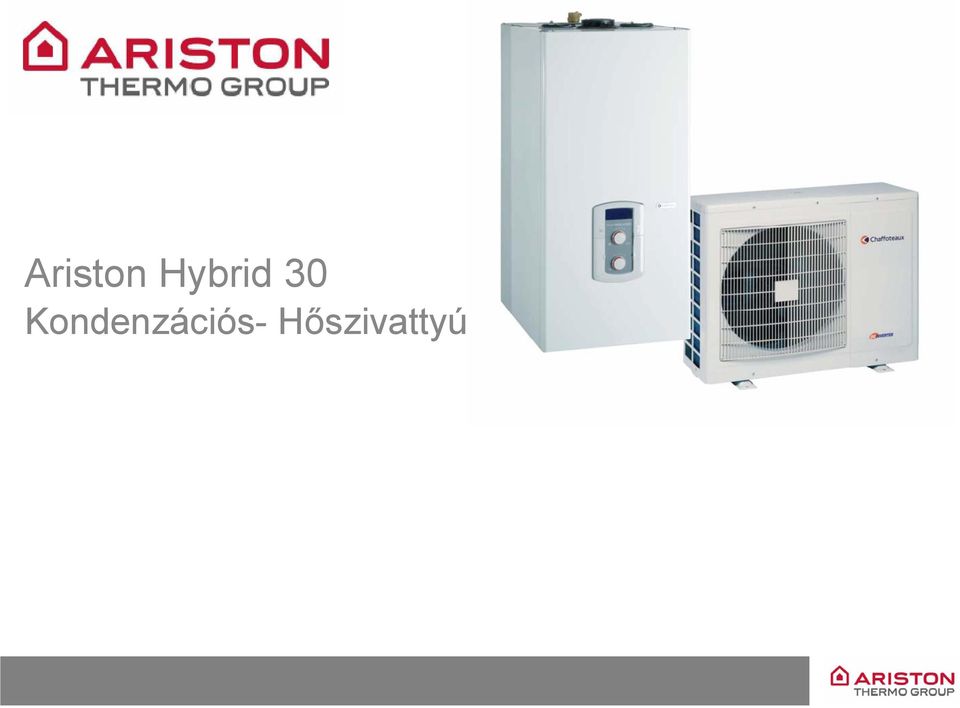 Ariston Hybrid 30. Kondenzációs- Hőszivattyú - PDF Ingyenes letöltés