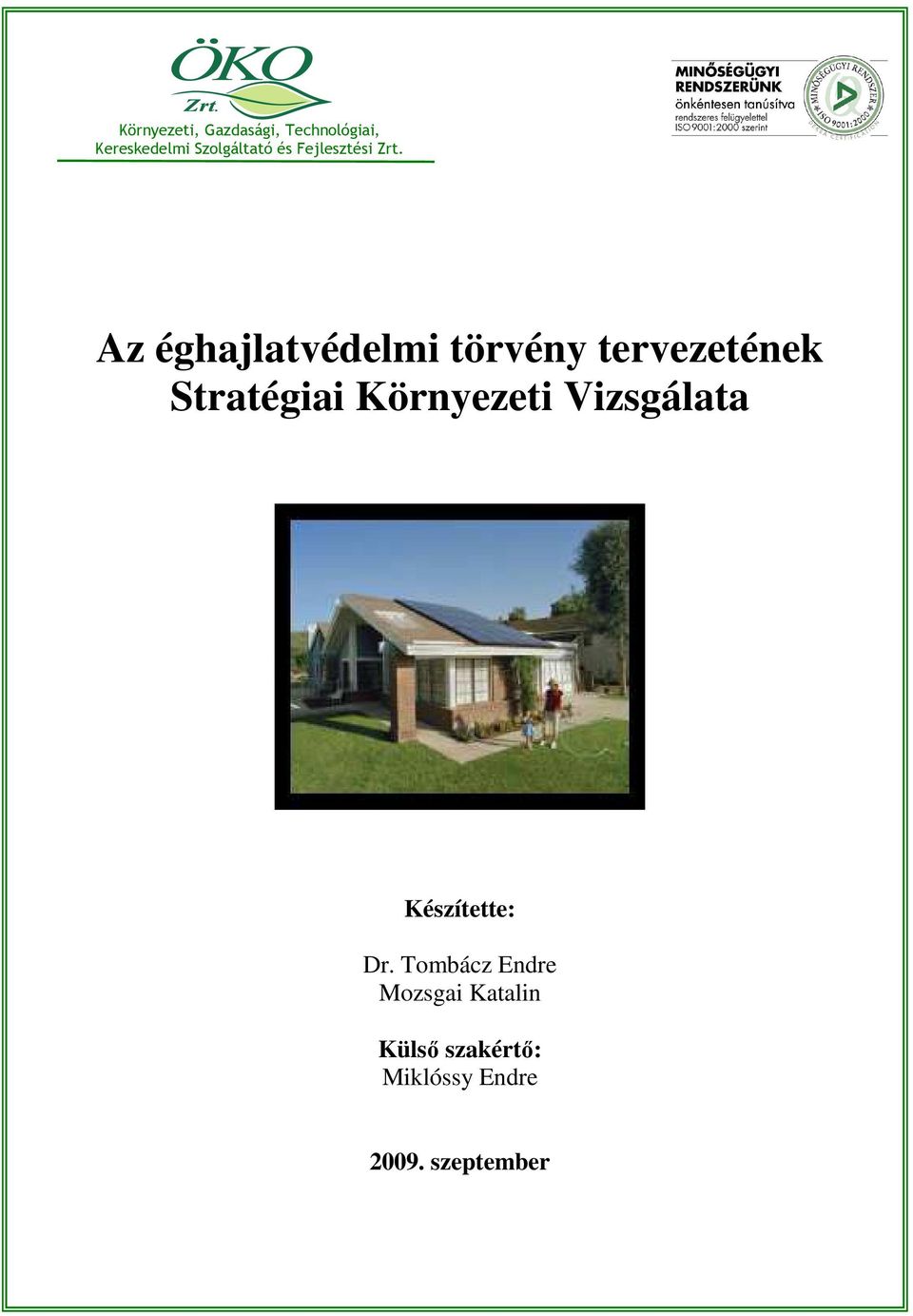Az éghajlatvédelmi törvény tervezetének Stratégiai Környezeti
