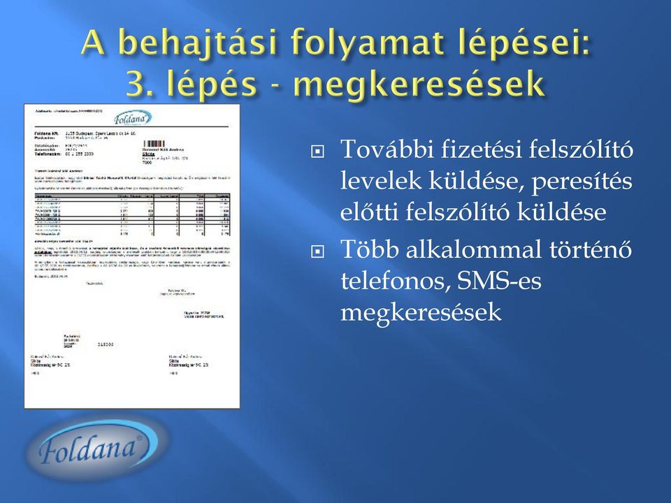 felszólító küldése Több