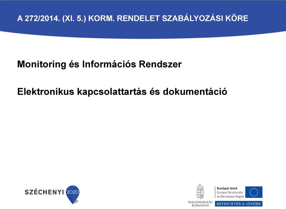 Monitoring és Információs