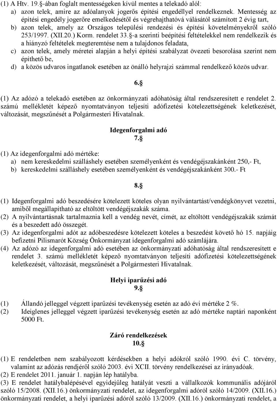 (XII.20.) Korm. rendelet 33.