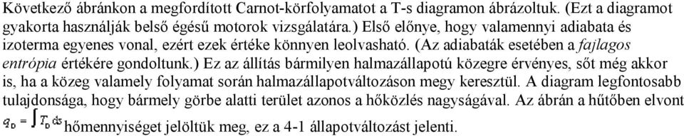 (Az adiabaták esetében a fajlagos entrópia értékére gondoltunk.