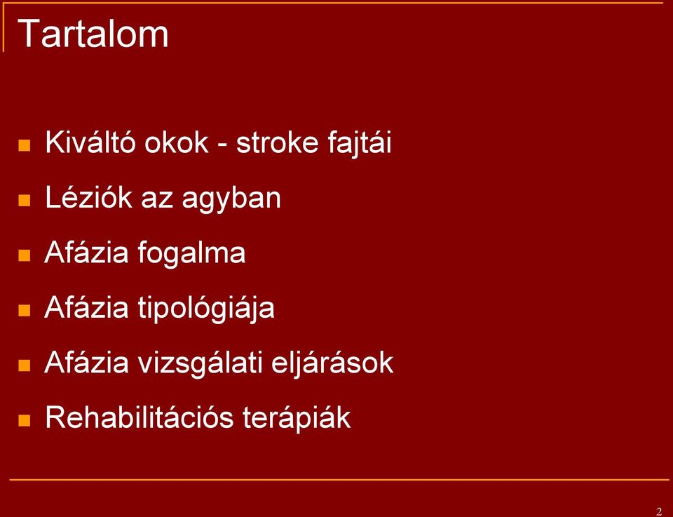 fogalma Afázia tipológiája Afázia