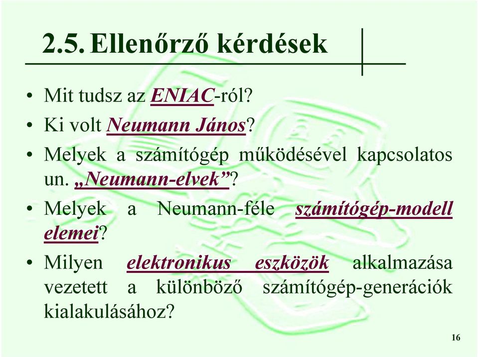 Melyek a Neumann-féle számítógép-modell elemei?
