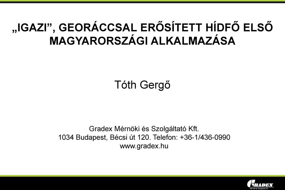 Mérnöki és Szolgáltató Kft.