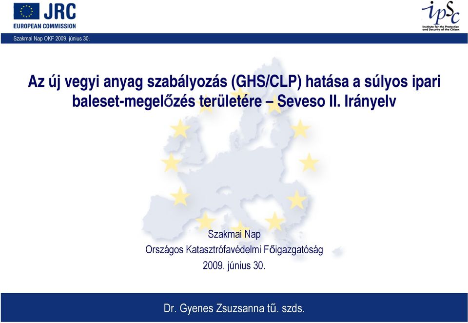 Irányelv Szakmai Nap Országos Katasztrófavédelmi