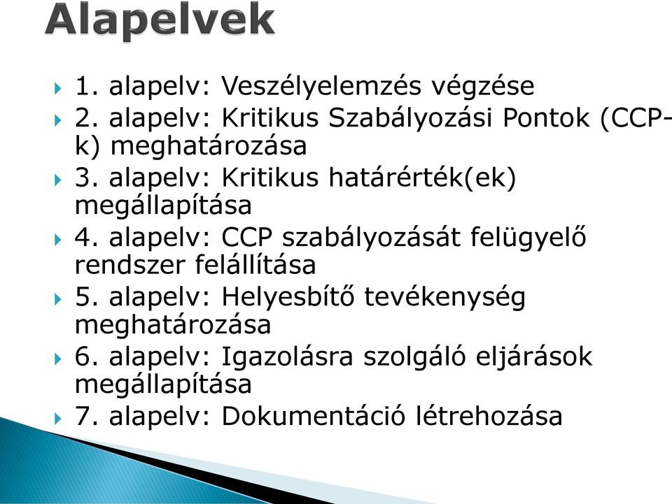 alapelv: Kritikus határérték(ek) megállapítása 4.