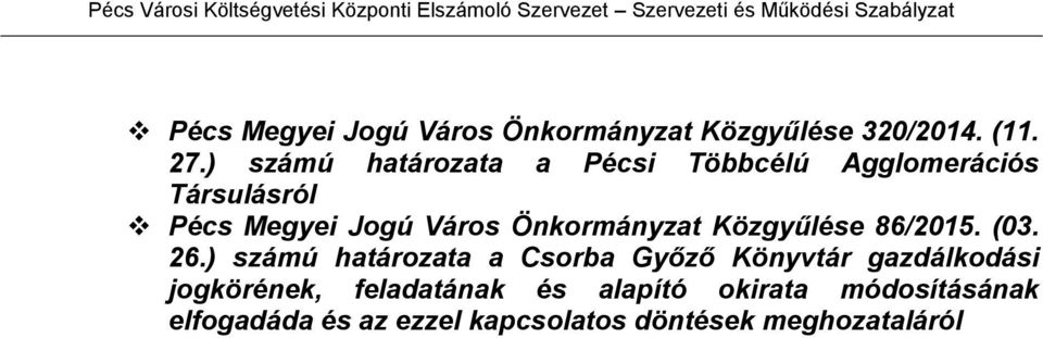 Önkormányzat Közgyűlése 86/2015. (03. 26.