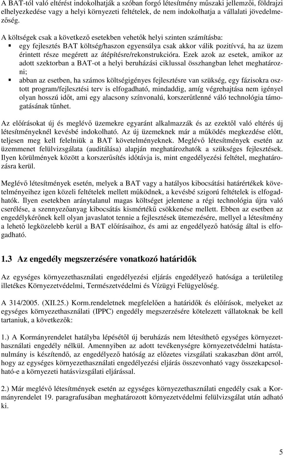 átépítésre/rekonstrukcióra.