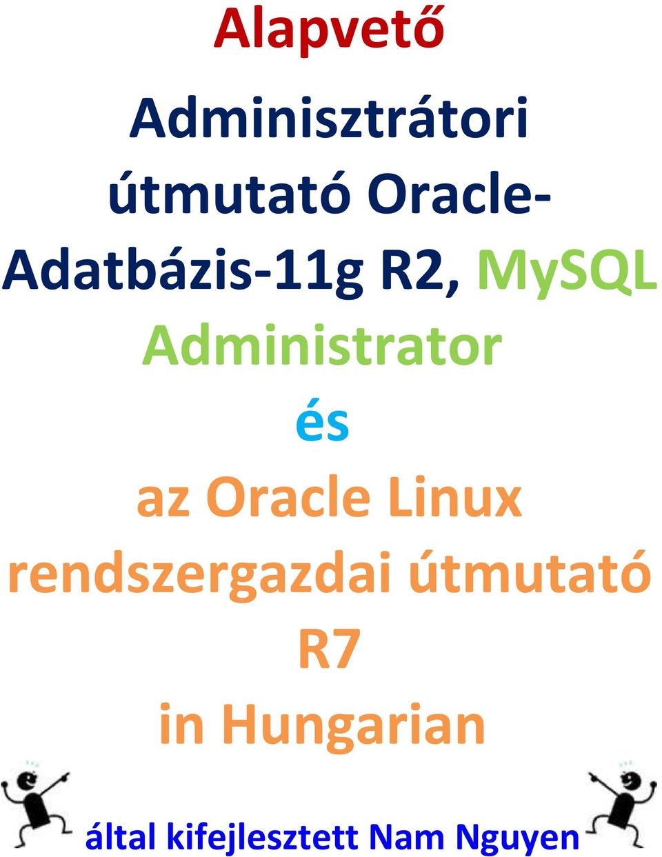 az Oracle Linux rendszergazdai útmutató R7