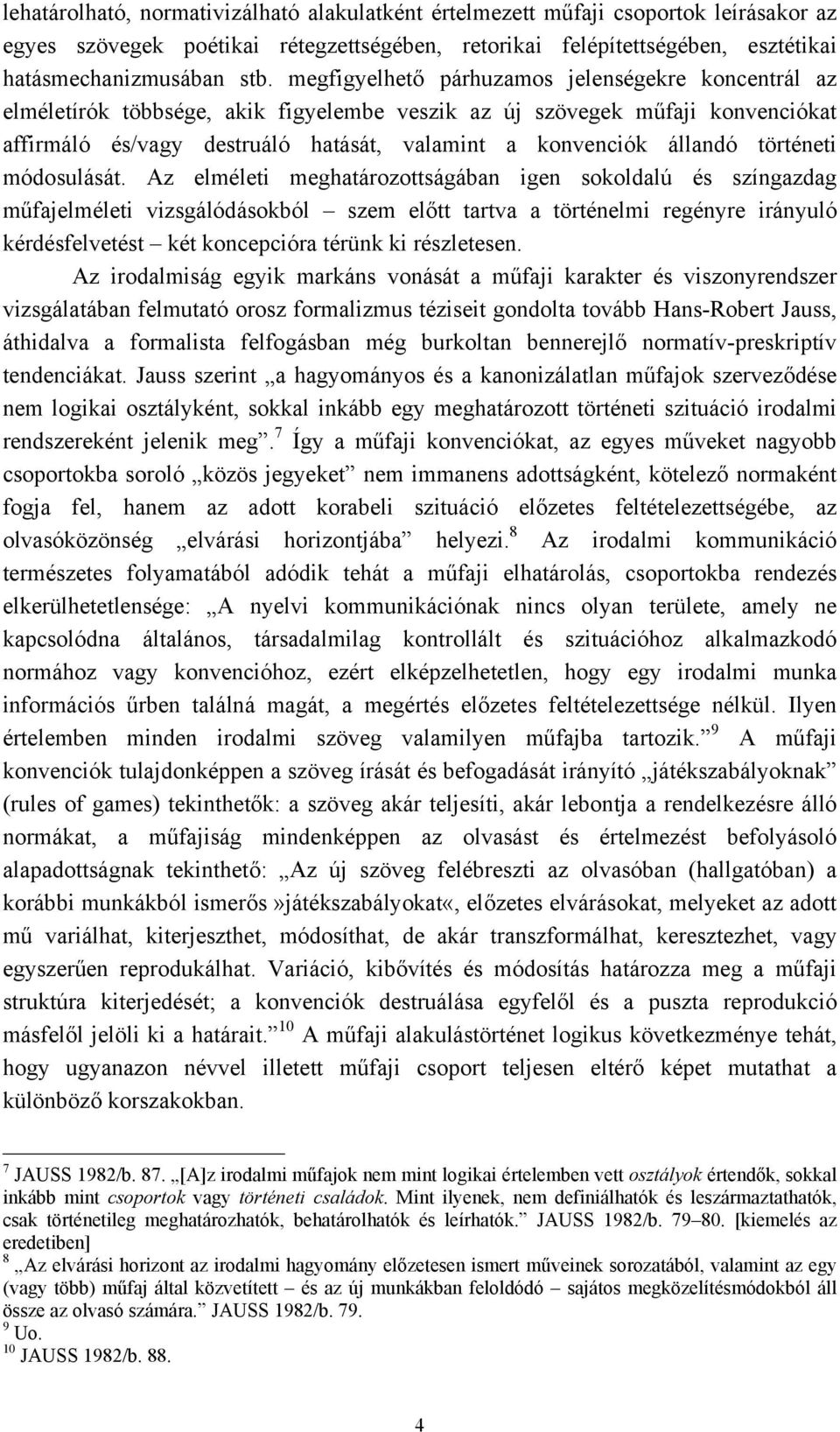 történeti módosulását.