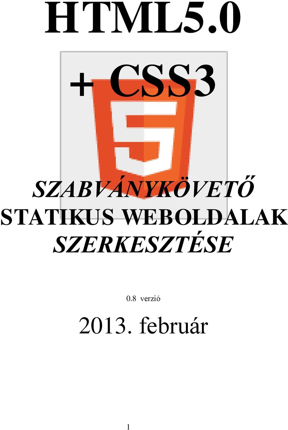 SZABVÁNYKÖVETŐ