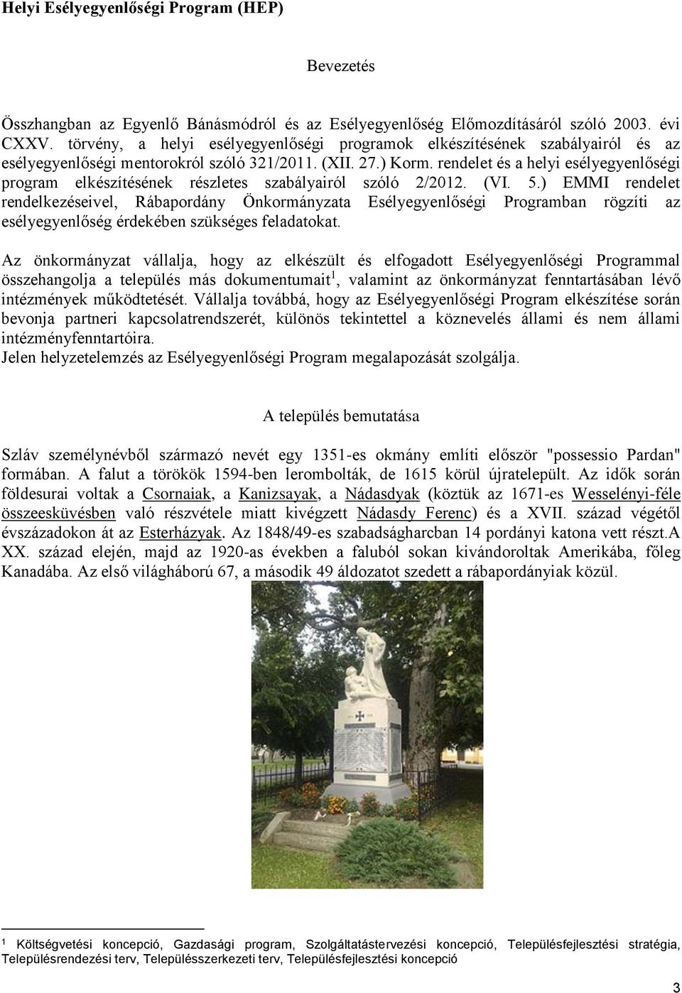rendelet és a helyi esélyegyenlőségi program elkészítésének részletes szabályairól szóló 2/2012. (VI. 5.