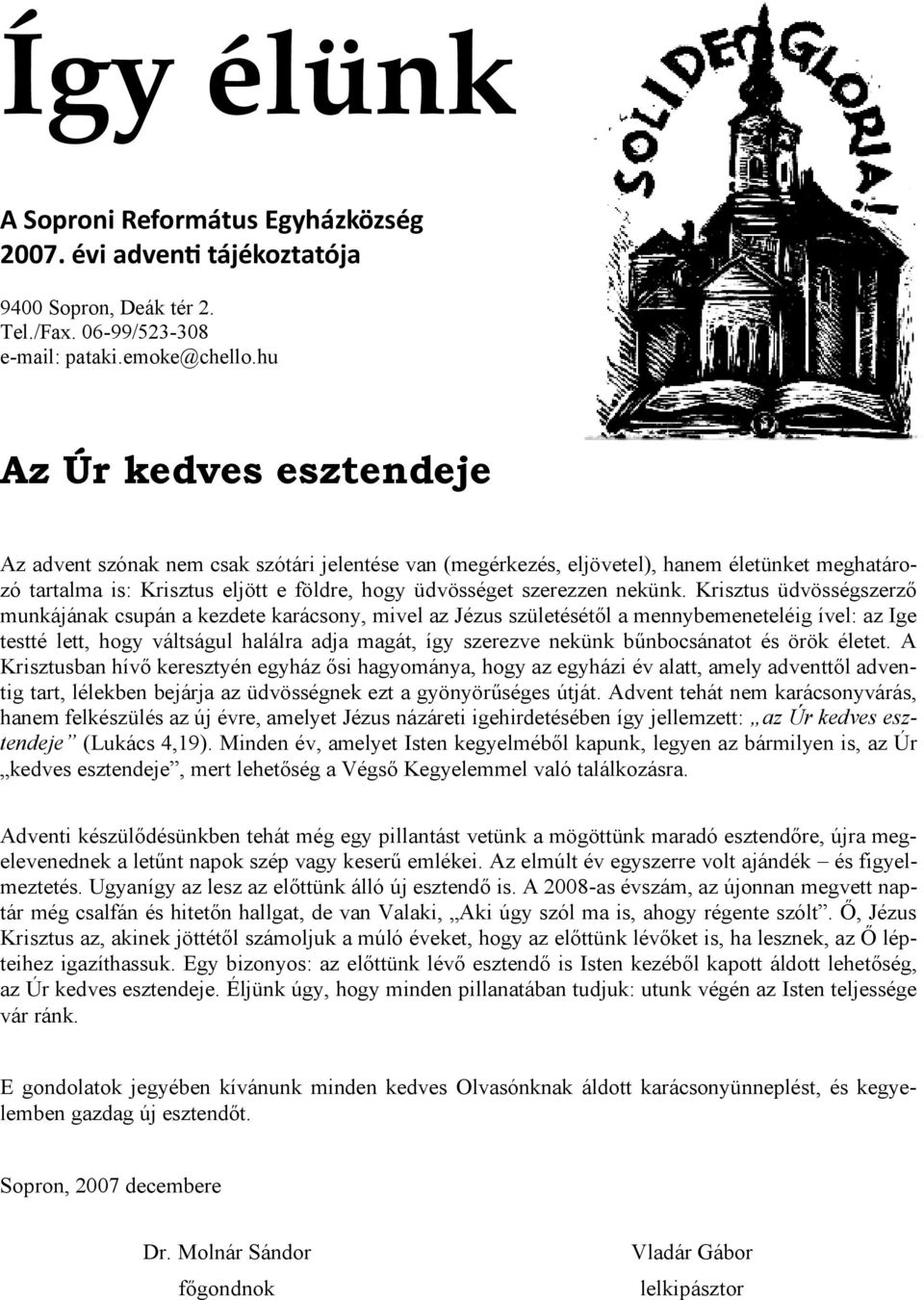 Így élünk. Az Úr kedves esztendeje. A Soproni Református Egyházközség évi  adventi tájékoztatója - PDF Ingyenes letöltés
