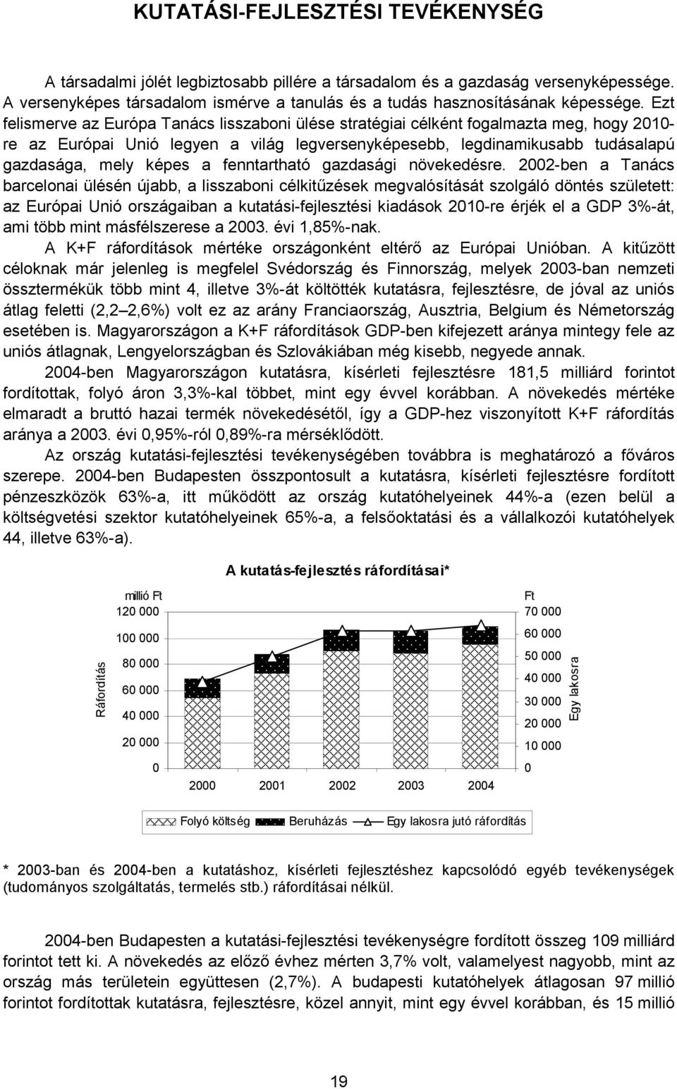 fenntartható gazdasági növekedésre.