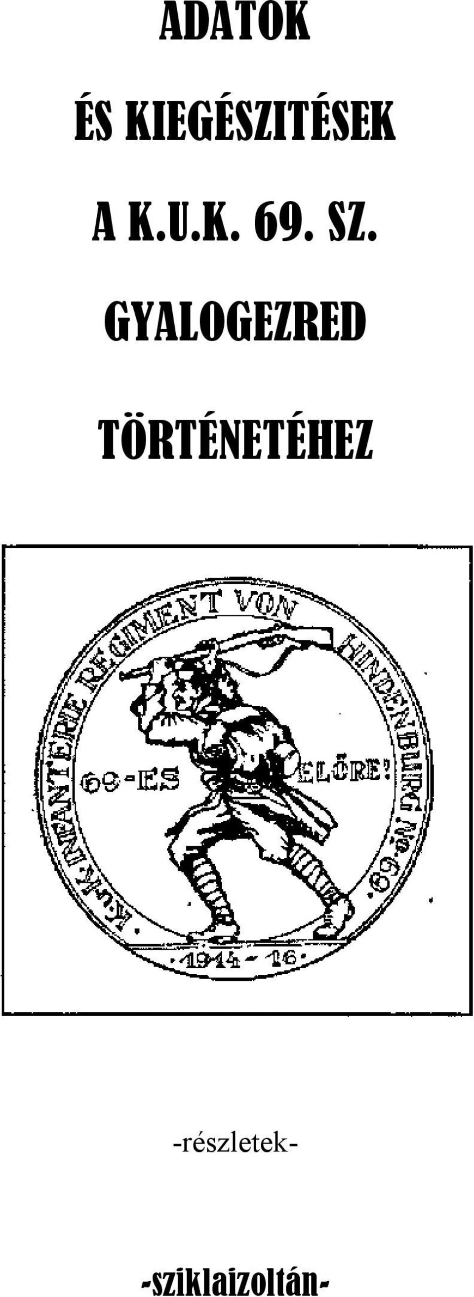 SZ. GYALOGEZRED