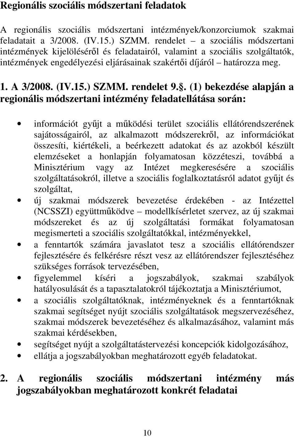 15.) SZMM. rendelet 9.