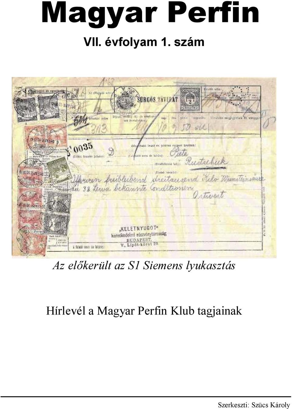lyukasztás Hírlevél a Magyar