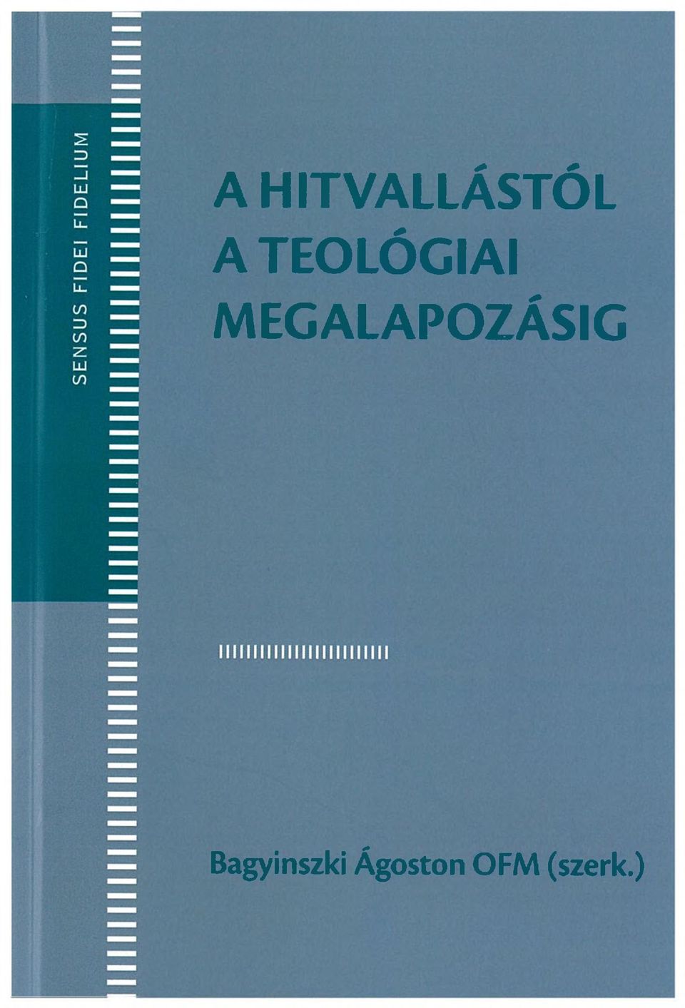 MEGALAPOZÁSIG