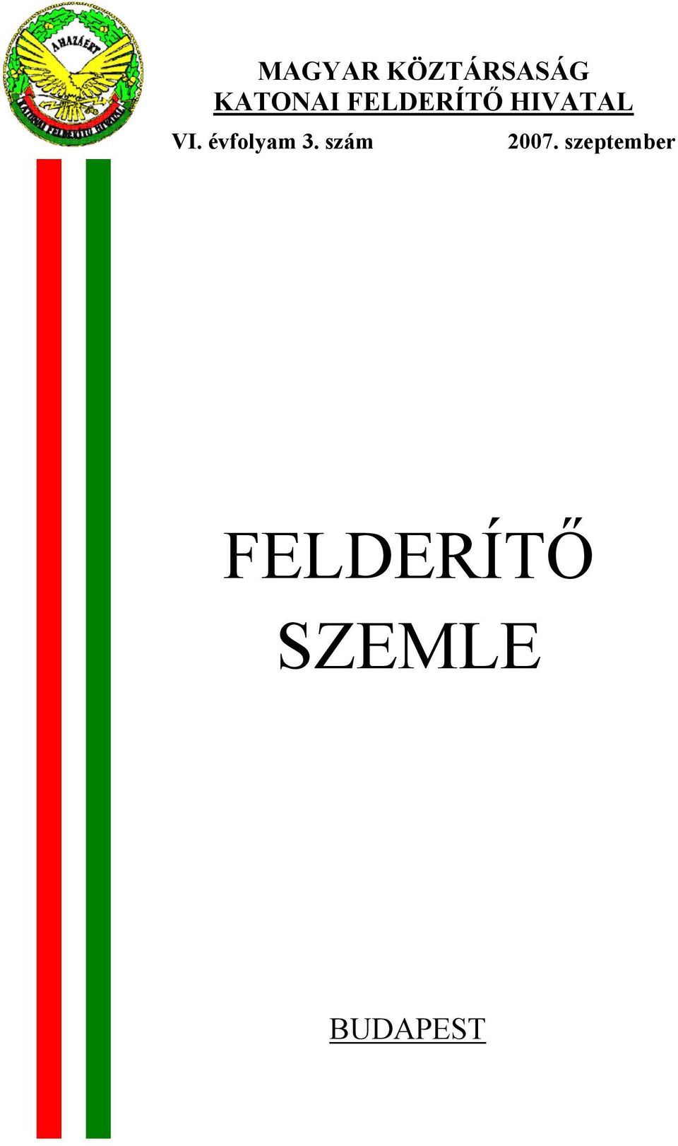 évfolyam 3. szám 2007.
