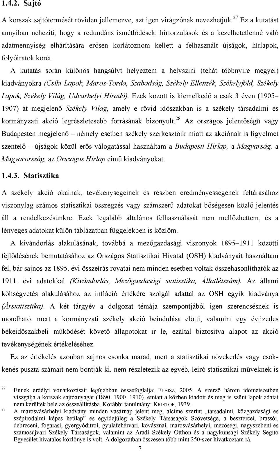 folyóiratok körét.