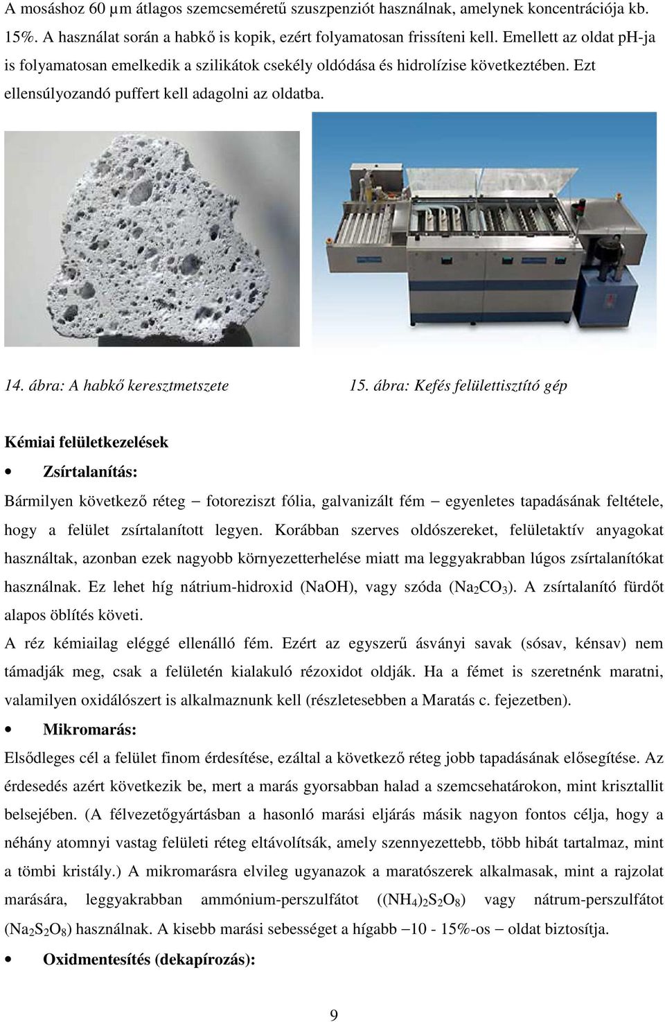 ábra: A habkı keresztmetszete 15.