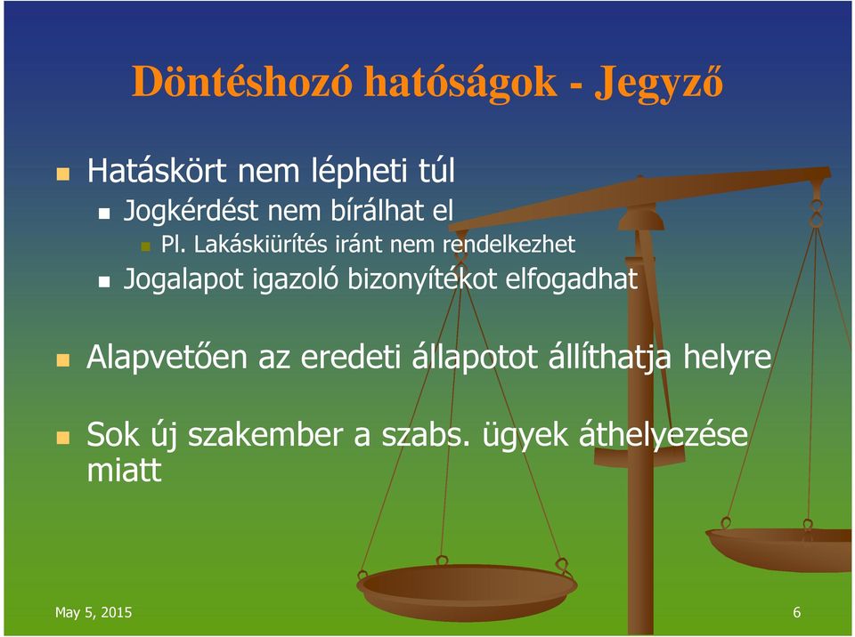 Lakáskiürítés iránt nem rendelkezhet Jogalapot igazoló bizonyítékot