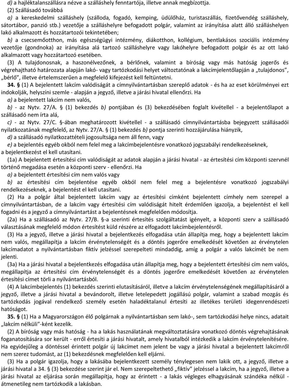 146/1993. (X. 26.) Korm. rendelet. a polgárok személyi adatainak és  lakcímének nyilvántartásáról szóló évi LXVI. törvény végrehajtásáról - PDF  Free Download