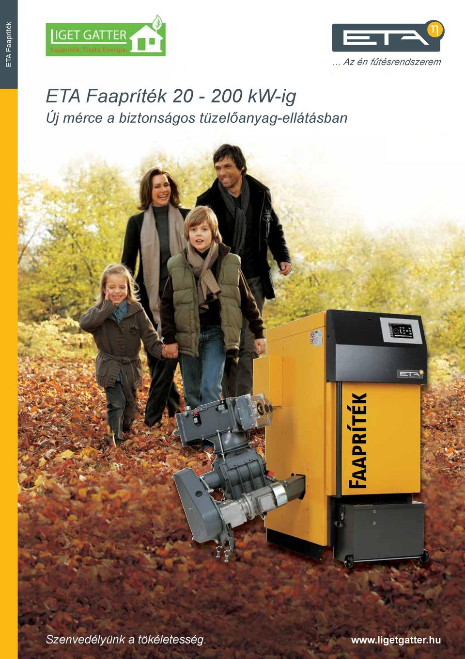 20-200 kw-ig Új mérce a biztonságos
