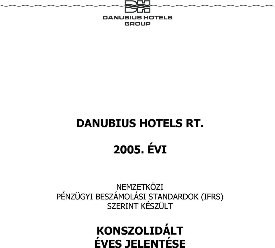 BESZÁMOLÁSI STANDARDOK (IFRS)