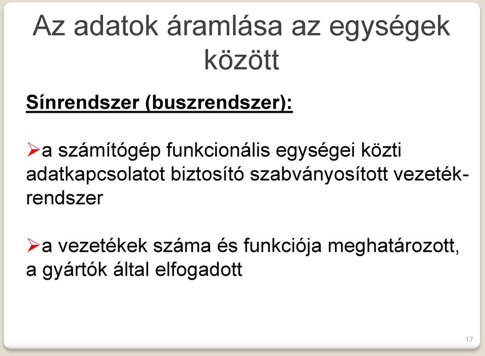 adatkapcsolatot biztosító szabványosított vezetékrendszer a