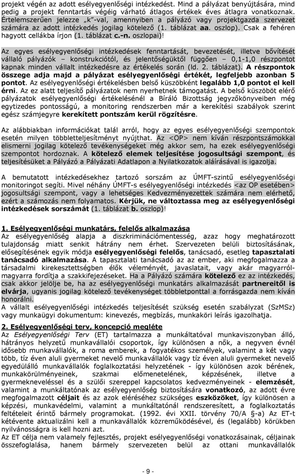 táblázat c.-n. oszlopai)!
