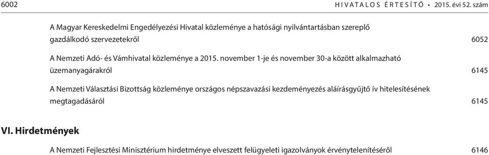 Vámhivatal közleménye a 2015.