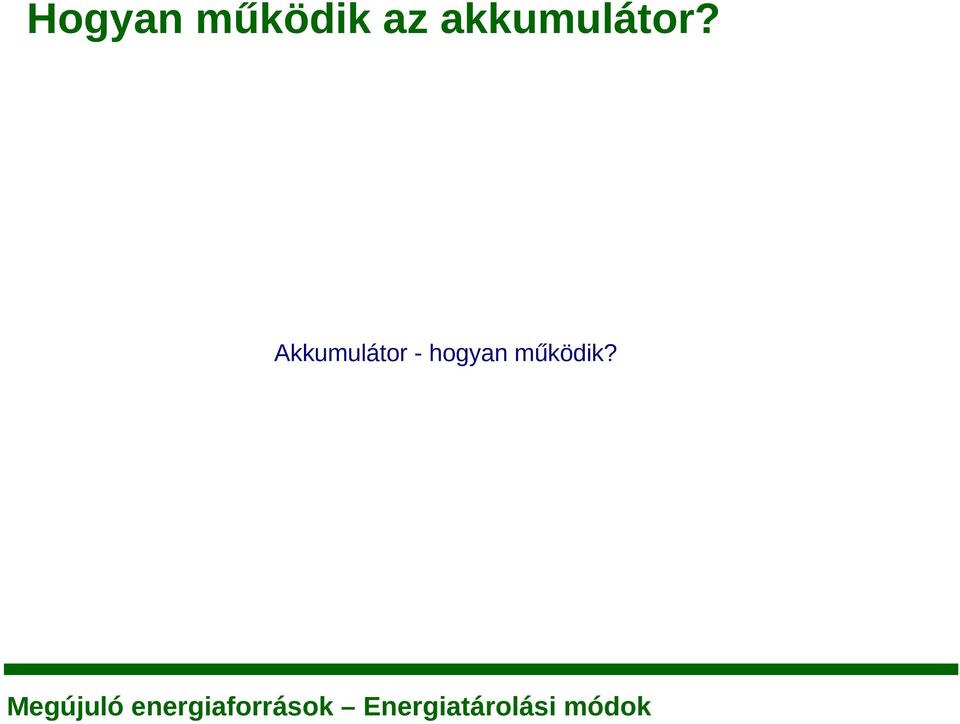 Akkumulátor -