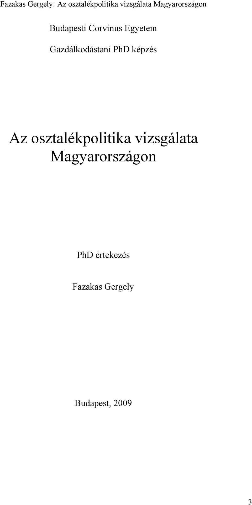 osztalékpolitika vizsgálata