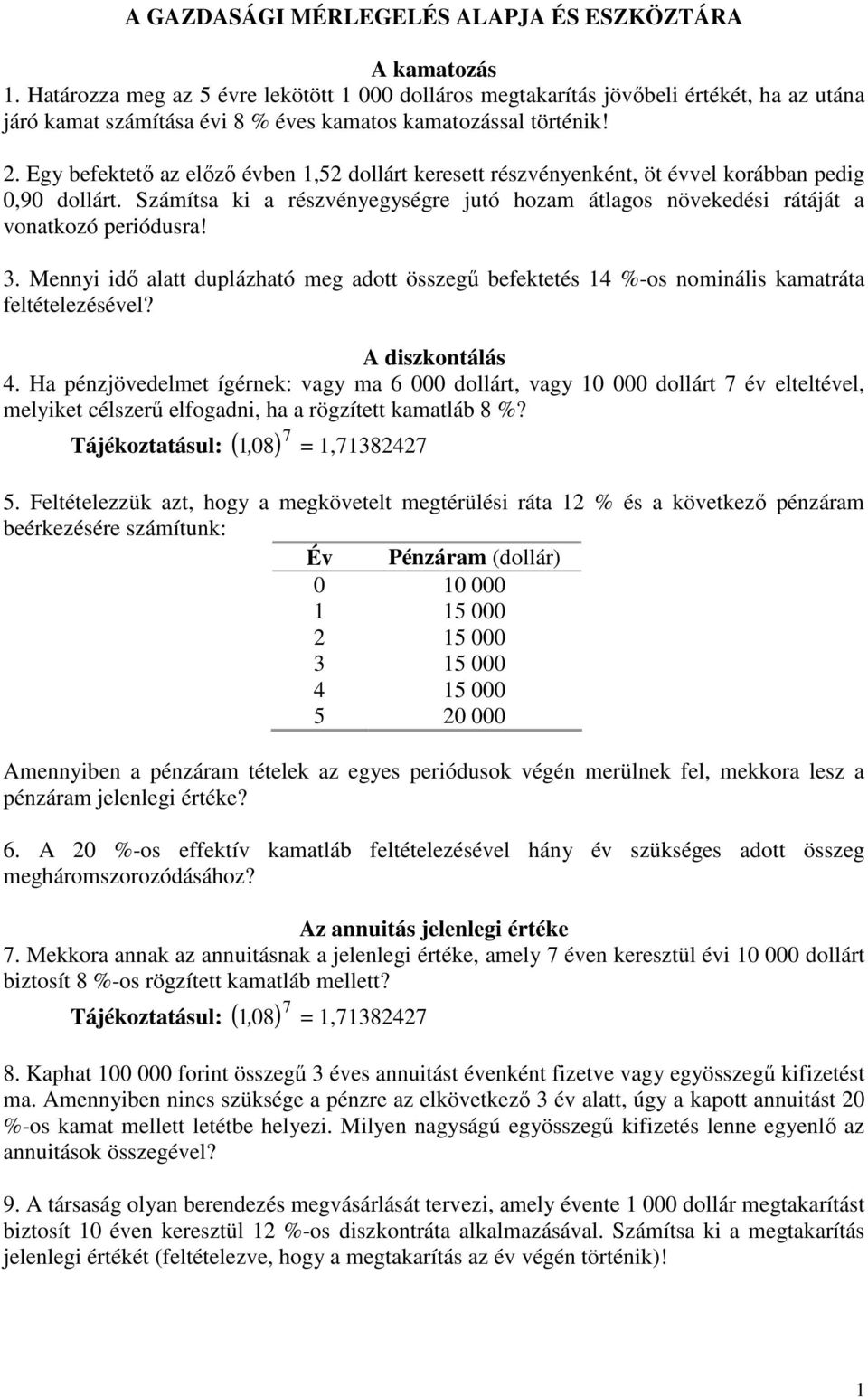 A GAZDASÁGI MÉRLEGELÉS ALAPJA ÉS ESZKÖZTÁRA - PDF Free Download